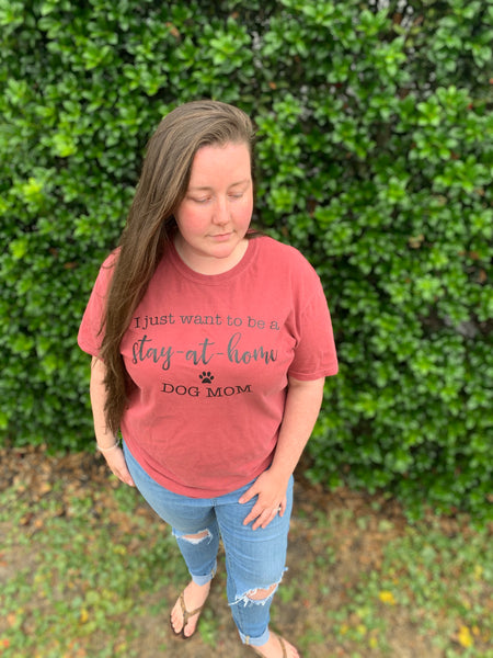 Stay At Home Dog Mom Tee