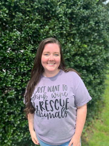 I just want to drink wine and rescue animals tee